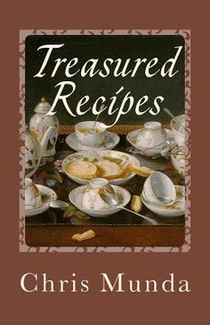 portada Treasured Recipes: Cooking Through the Years (in English)