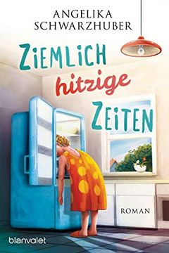 portada Ziemlich Hitzige Zeiten: Roman (en Alemán)