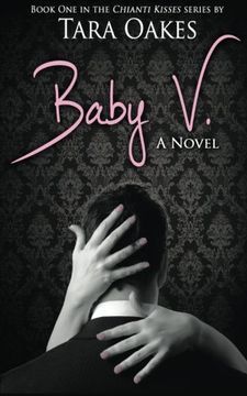 portada Baby V: Volume 1 (Chianti Kisses)