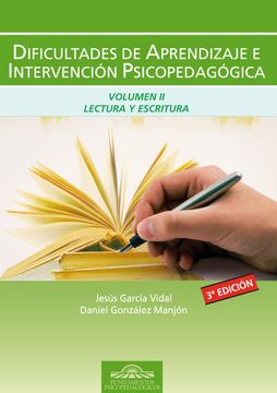 portada Dificultades de Aprendizaje e Intervencion Psicopedagogica: Lectu ra y Escritura (Vol. 2)