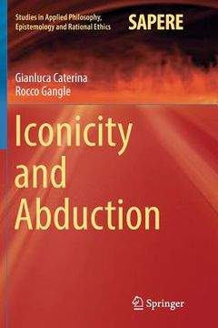portada Iconicity and Abduction (en Inglés)