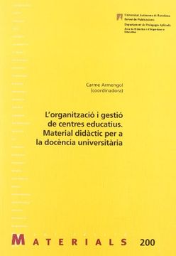 portada L'organització i gestió de centres educatius: Material didàctic per a la docència universitària (Materials)