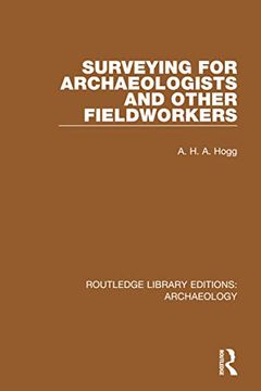 portada Surveying for Archaeologists and Other Fieldworkers (en Inglés)
