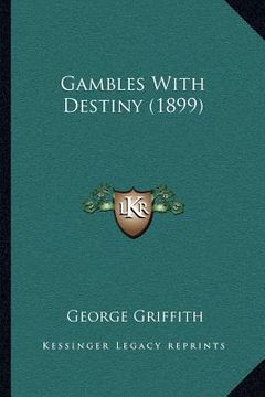 portada gambles with destiny (1899) (in English)