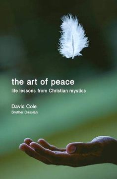 portada The art of Peace: Life Lessons From Christian Mystics (en Inglés)