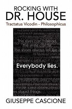 portada rocking with dr. house: tractatus vicodin - philosophicus (in English)