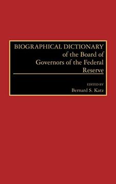 portada Biographical Dictionary of the Board of Governors of the Federal Reserve (en Inglés)