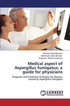 portada Medical Aspect of Aspergillus Fumigatus; A Guide for Physicians