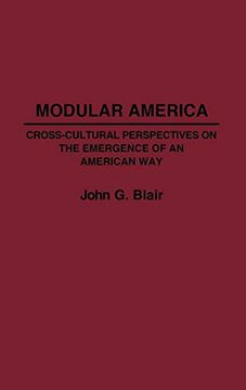 portada Modular America: Cross-Cultural Perspectives on the Emergence of an American way (en Inglés)