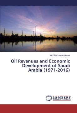 portada Oil Revenues and Economic Development of Saudi Arabia (1971-2016)