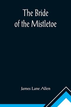 portada The Bride of the Mistletoe (en Inglés)