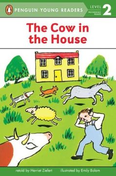 portada The cow in the House (Penguin Young Readers, Level 2) (in English)