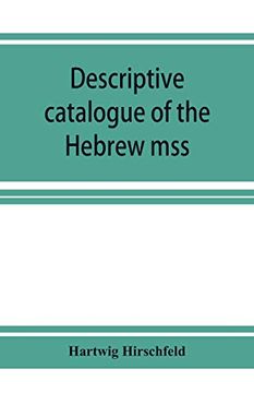 portada Descriptive Catalogue of the Hebrew Mss. Of the Montefiore Library (en Inglés)