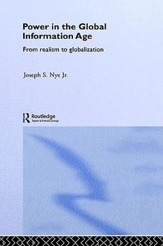 portada power in the global information age: from realism to globalization
