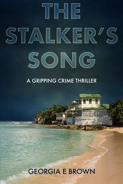 portada The Stalker's Song: A Gripping Crime Thriller (en Inglés)