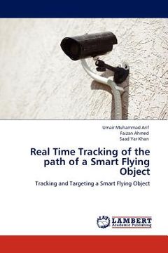 portada real time tracking of the path of a smart flying object (en Inglés)