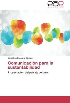 portada Comunicación Para la Sustentabilidad: Proyectación del Paisaje Cultural