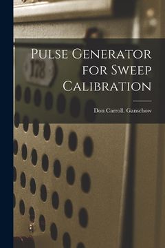 portada Pulse Generator for Sweep Calibration (en Inglés)