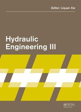 portada Hydraulic Engineering III: Proceedings of the 3rd Technical Conference on Hydraulic Engineering (Che 2014), Hong Kong, 13-14 December 2014 (en Inglés)