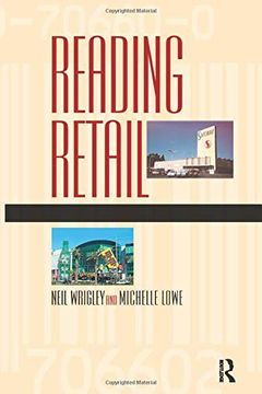 portada Reading Retail: A Geographical Perspective on Retailing and Consumption Spaces (Reading Economic Geography) (en Inglés)