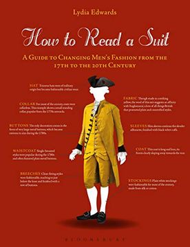 portada How to Read a Suit: A Guide to Changing Men'S Fashion From the 17Th to the 20Th Century (en Inglés)