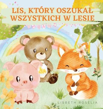 portada Lis, Który Oszukal Wszystkich W Lesie (en Polaco)