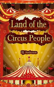 portada Land of the Circus People: A Fairy Tale (en Inglés)