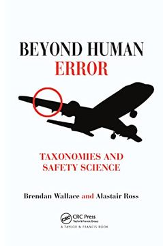 portada Beyond Human Error: Taxonomies and Safety Science (en Inglés)