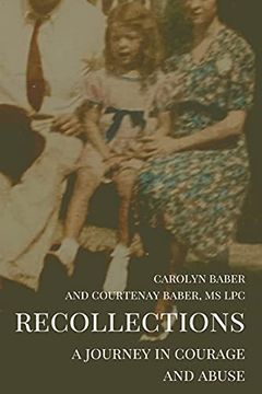 portada Recollections: A Journey of Courage and Abuse 