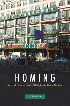portada Homing: An Affective Topography of Ethnic Korean Return Migration (en Inglés)