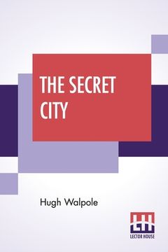 portada The Secret City: A Novel In Three Parts (in English)
