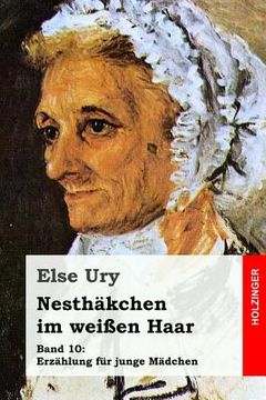 portada Nesthäkchen im weißen Haar (in German)