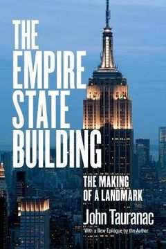 portada The Empire State Building: The Making Of A Landmark (en Inglés)
