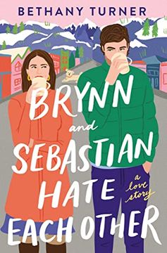 portada Brynn and Sebastian Hate Each Other: A Love Story (in English)