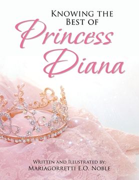 portada Knowing the Best of Princess Diana (en Inglés)