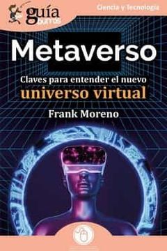 portada Guíaburros: Metaverso: Claves Para Entender el Nuevo Universo Virtual: 155 (in Spanish)