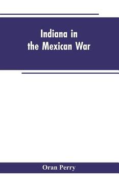 portada Indiana in the Mexican War (en Inglés)