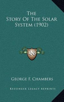 portada the story of the solar system (1902) (en Inglés)