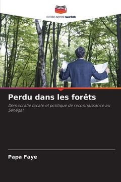 portada Perdu dans les forêts (en Francés)