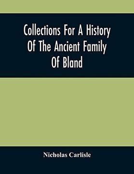 portada Collections for a History of the Ancient Family of Bland (en Inglés)