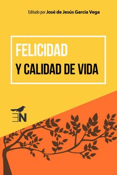 portada Felicidad y Calidad de Vida (in Spanish)