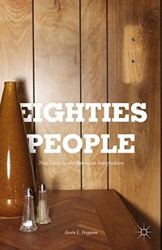 portada Eighties People: New Lives in the American Imagination (en Inglés)
