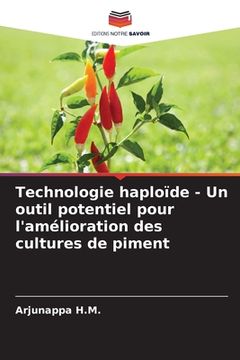 portada Technologie haploïde - Un outil potentiel pour l'amélioration des cultures de piment (en Francés)