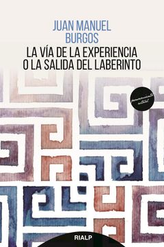 portada La via de la Experiencia o la Salida del Laberinto (in Spanish)
