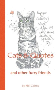 portada Cats & Quotes & Other Furry Friends (en Inglés)
