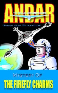portada mystery of the firefly charms: andar "to walk" adventure