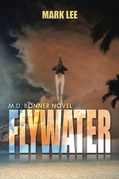portada Flywater: An M.D. Bonner Novel