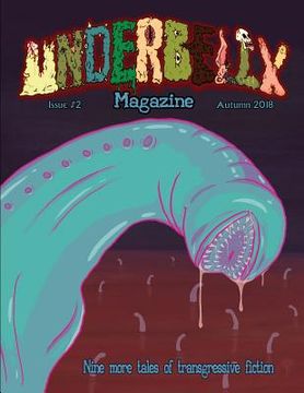 portada Underbelly Magazine - Issue #2: Autumn 2018