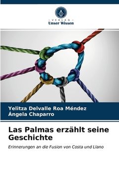 portada Las Palmas erzählt seine Geschichte (in German)
