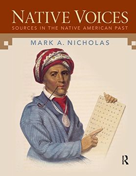 portada Native Voices: Sources in the Native American Past, Volumes 1-2 (in English)